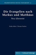 Cover: Die Evangelien nach Markus und Matth&auml;us - Brill Deutschland