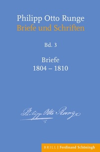 Abbildung von: Philipp Otto Runge - Briefe 1804-1810 - Brill | Schöningh