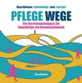 Cover: Pflege-Wege - Ennsthaler