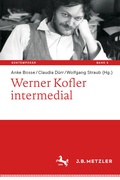 Cover: Werner Kofler intermedial - J.B. Metzler