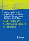 Cover: Gender Pay Gap und Geschlechter(un)gleichheit an Hochschulen - Springer VS