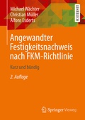Cover: Angewandter Festigkeitsnachweis nach FKM-Richtlinie - Springer Vieweg
