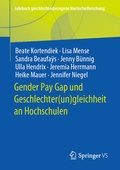 Cover: Gender Pay Gap und Geschlechter(un)gleichheit an Hochschulen - Springer VS