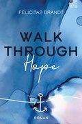 Cover: Walk through HOPE - Brunnen Verlag GmbH