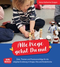 Abbildung von: Alle Wege gehst Du mit - Don Bosco Medien