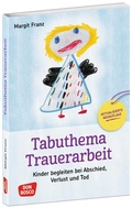 Cover: Tabuthema Trauerarbeit - Don Bosco Medien