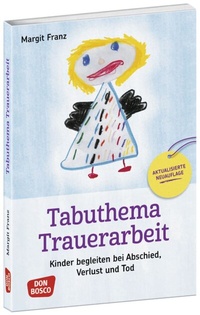 Abbildung von: Tabuthema Trauerarbeit - Don Bosco Medien