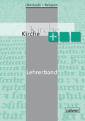 Cover: Oberstufe Religion - Kirche plus - Calwer