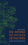 Cover: Die Sphinx des digitalen Zeitalters - Freies Geistesleben