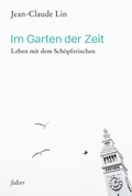 Cover: Im Garten der Zeit - Freies Geistesleben