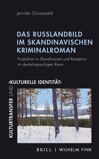 Abbildung von: Das Russlandbild im skandinavischen Kriminalroman - Brill | Fink