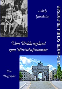 Abbildung von: Vom Weltkriegskind zum Wirtschaftswunder - Frankfurter Literaturverlag