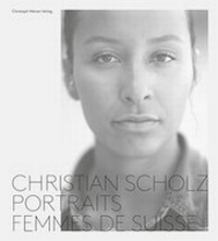 Abbildung von: Portraits - Femmes de Suisse - Christoph Merian Verlag