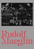 Cover: Rudolf Maeglin - Christoph Merian Verlag