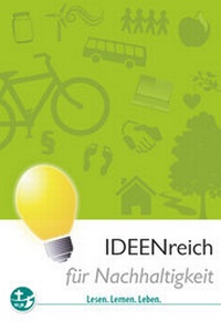 Enlarge image Cover: IDEENreich für Nachhaltigkeit - Landesstelle d. Katholischen Landjugend Bayerns