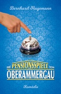 Cover: Die Pensionsspiele von Oberammergau - Morisken Verlag