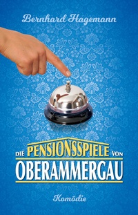 Abbildung von: Die Pensionsspiele von Oberammergau - Morisken Verlag