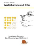 Cover: Wertsch&auml;tzung und Kritik - Dressel, Martina, Dr.-Ing.
