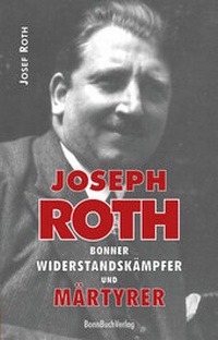 Enlarge image Cover: Joseph Roth (1896-1945) - BonnBuchVerlag