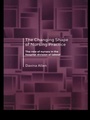 Cover: The Changing Shape of Nursing Practice - Routledge