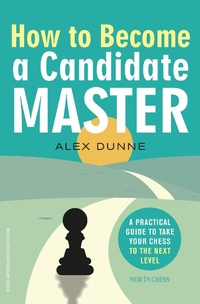 Enlarge image Cover: How to Become a Candidate Master - Simon + Schuster LLC