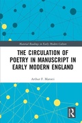 Cover: The Circulation of Poetry in Manuscript in Early Modern England - Routledge