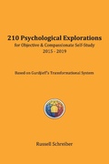 Cover: 210 Psychological Explorations for Objective & Compassionate Self-Study - BOOKBABY