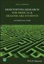 Cover: Demystifying Research for Medical and Healthcare Students - Wiley-ISTE