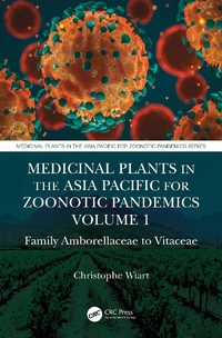 Bild: Medicinal Plants in the Asia Pacific for Zoonotic Pandemics, Volume 1 - CRC Press