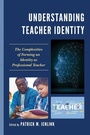 Cover: Understanding Teacher Identity - Rowman & Littlefield Publishers