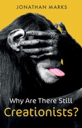 Cover: Why Are There Still Creationists? - Wiley