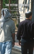 Cover: The Fetish of Peace - Lexington Books