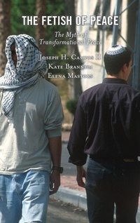 Enlarge image Cover: The Fetish of Peace - Lexington Books