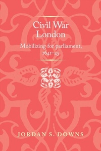 Abbildung von: Civil War London - Manchester University Press