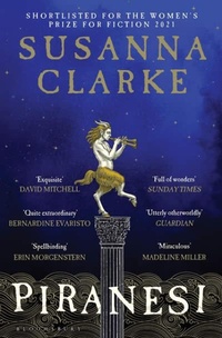 Abbildung von: Piranesi - Bloomsbury Publishing PLC