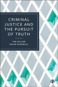 Abbildung von: Criminal Justice and the Pursuit of Truth - Bristol University Press