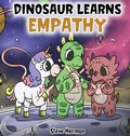 Cover: Dinosaur Learns Empathy - DG Books Publishing