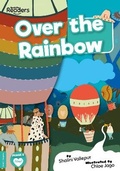 Cover: Over the Rainbow - BookLife Publishing