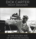 Cover: Dick Carter: Yacht Designer - Fernhurst Books Limited