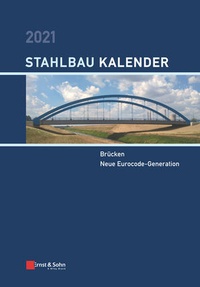 Abbildung von: Stahlbau-Kalender / Stahlbau-Kalender 2021 - Ernst & Sohn