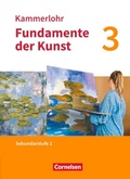 Cover: Kammerlohr - Fundamente der Kunst - Band 3 - Oldenbourg Schulbuchverlag