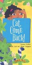 Cover: Cat, Come Back! - Karadi Tales Company Pvt Ltd