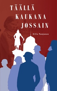 Abbildung von: Täällä kaukana jossain - BoD - Books on Demand