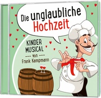 Abbildung von: Die unglaubliche Hochzeit - Gerth Medien