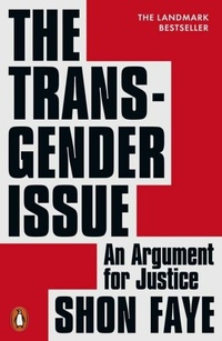 Abbildung von: The Transgender Issue - Penguin Books Ltd