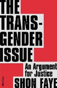 Enlarge image Cover: The Transgender Issue - Allen Lane
