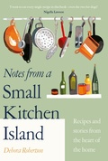 Cover: Notes from a Small Kitchen Island - Michael Joseph Ltd