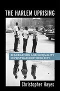 Cover: The Harlem Uprising - Columbia University Press