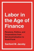 Bild: Labor in the Age of Finance - Princeton University Press