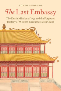 Enlarge image Cover: The Last Embassy - Princeton University Press